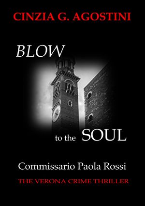 Commissario Paola Rossi - Blow to the Soul The V