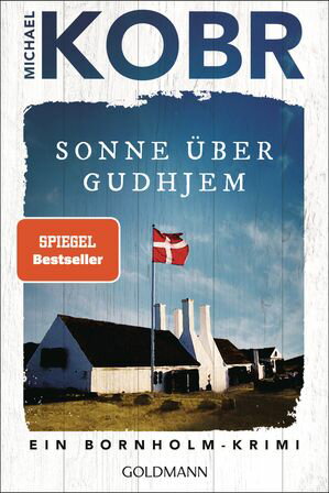 Sonne ?ber Gudhjem Ein Bornholm-Krimi - Der Spie