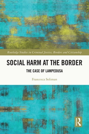 Social Harm at the Border