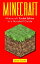 Minecraft: Minecraft Pocket Edition In a Nutshell Guide