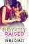 Royally Raised