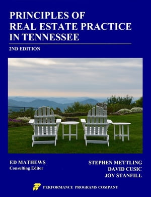 Principles of Real Estate Practice in Tennessee: 2nd Edition