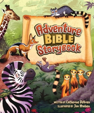 Adventure Bible StorybookŻҽҡ[ Catherine DeVries ]