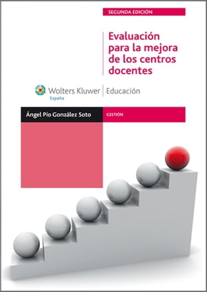 Evaluaci?n para la mejora de los centros docentes