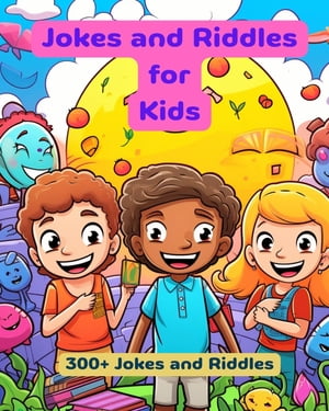 Jokes and Riddles for Kids 300+ Jokes and RiddlesŻҽҡ[ A Hazra ]