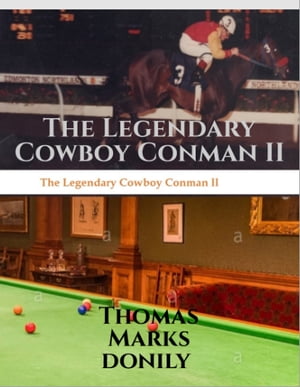 Le L?gendaire Cowboy Conman II