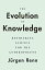 The Evolution of Knowledge