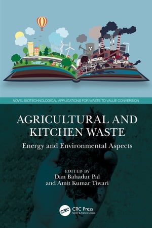 楽天楽天Kobo電子書籍ストアAgricultural and Kitchen Waste Energy and Environmental Aspects【電子書籍】