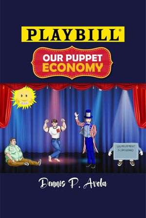 OUR PUPPET ECONOMY