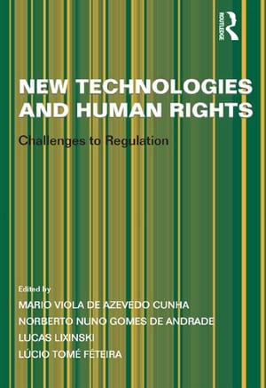 New Technologies and Human Rights