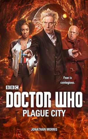 Doctor Who: Plague City【電子書籍】[ Jonathan Morris ]