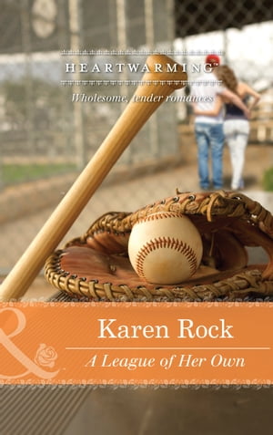 A League Of Her Own (Mills & Boon Heartwarming)