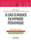 15 cas clinique en hypnose p?diatrique【電子