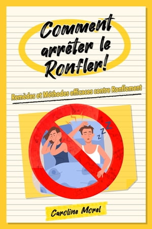 Comment arrêter le Ronfler!