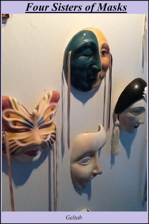 Four Sisters of Masks