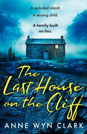 The Last House on the Cliff (The Thriller Collection, Book 2)