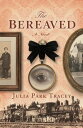 The Bereaved A Novel【電子書籍】[ Julia Pa