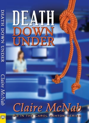 Death Down Under【電子書籍】[ Claire McNab ]
