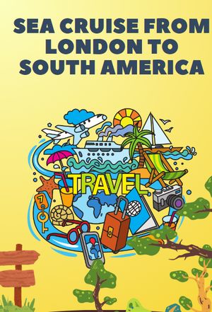 Sea cruise from London to South America【電子書籍】[ Kathy Murray ]