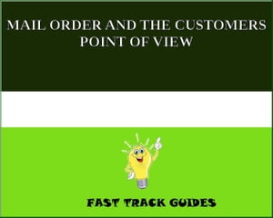 MAIL ORDER AND THE CUSTOMERS POINT OF VIEW