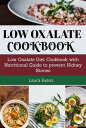 Low Oxalate Cookbook Low Oxalate Diet Cookbook W