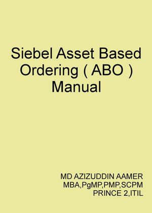 Siebel Asset Based Ordering ( ABO )