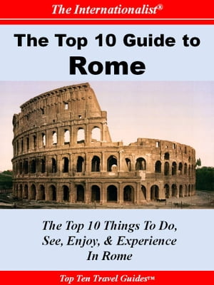 Top 10 Guide To Rome【電子書籍】[ Sharri Whiting ]