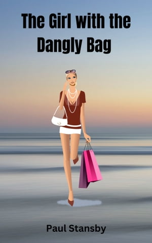 The Girl with the Dangly Bag