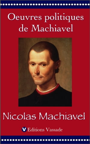 Oeuvres politiques de Machiavel