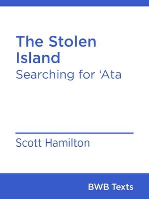 The Stolen Island Searching for 'Ata【電子書