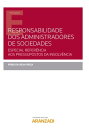 Responsabilidade dos administradores de sociedades Especial refer?ncia aos pressupostos da insolv?ncia