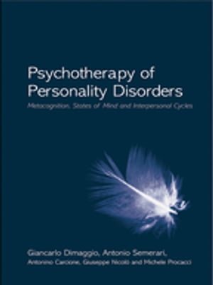 Psychotherapy of Personality Disorders