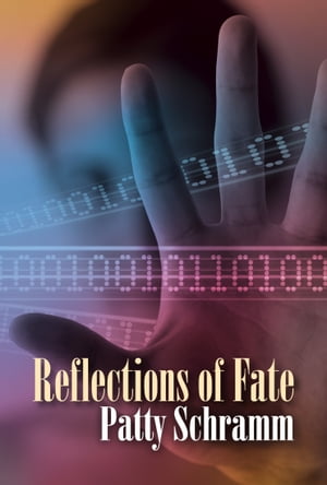 Reflections of Fate