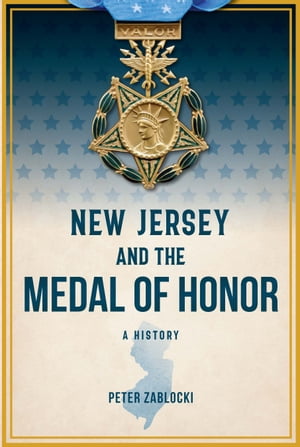 New Jersey and the Medal of Honor