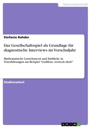 Das Gesellschaftsspiel als Grundlage für diagnostische Interviews im Vorschuljahr