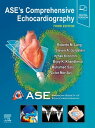 ASE’s Comprehensive Echocardiography E-Book ASE’s Comprehensive Echocardiography E-Book