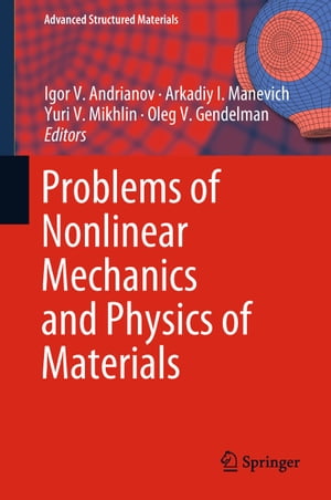 Problems of Nonlinear Mechanics and Physics of MaterialsŻҽҡ