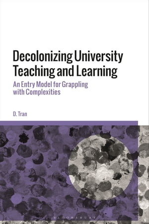 Decolonizing University Teaching and Learning An
