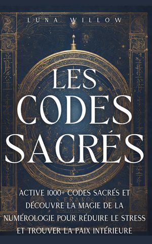 Les Codes Sacrés