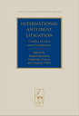 International Antitrust Litigation Conflict of Laws and Coordination