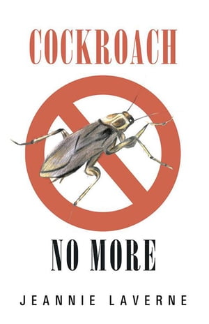 Cockroach No More Rescued and RedeemedŻҽҡ[ Jeannie LaVerne ]