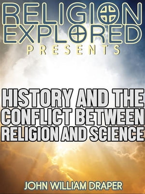 History of the Conflict Between Religion and Science