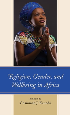 Religion, Gender, and Wellbeing in Africa