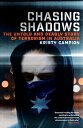 ŷKoboŻҽҥȥ㤨Chasing Shadows The untold and deadly story of terrorism in AustraliaŻҽҡ[ Kristy Campion ]פβǤʤ1,729ߤˤʤޤ