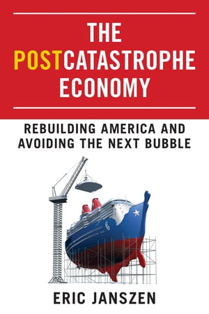 The Postcatastrophe Economy