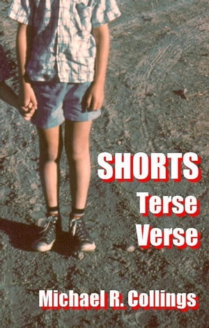 Shorts: Terse Verse【電子書籍】[ Michael R