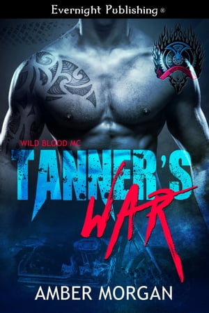 Tanner's War【電子書籍】[ Amber Morgan ]