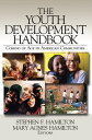 The Youth Development Handbook Coming of Age in American Communities【電子書籍】