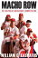 Macho Row The 1993 Phillies and Baseball's Unwritten CodeŻҽҡ[ William C. Kashatus ]