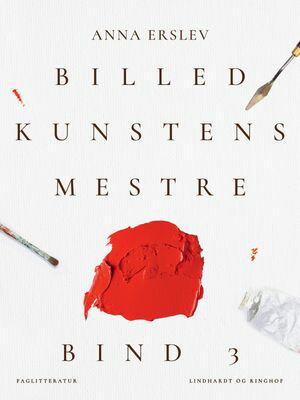 Billedkunstens mestre. Bind 3